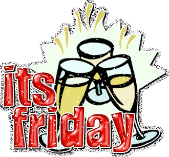 itsfriday4.gif