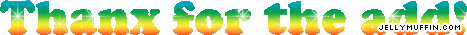 thanksfortheadd12.gif